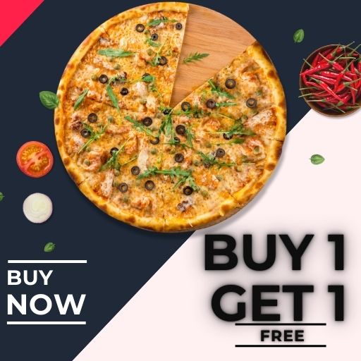 Pizza: Buy 1 & Get 1 Free (Large 13" / Medium 10" / Regular 7").